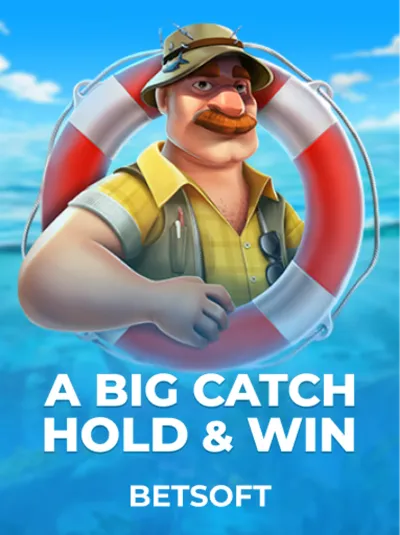 A Big Catch - Hold & Win